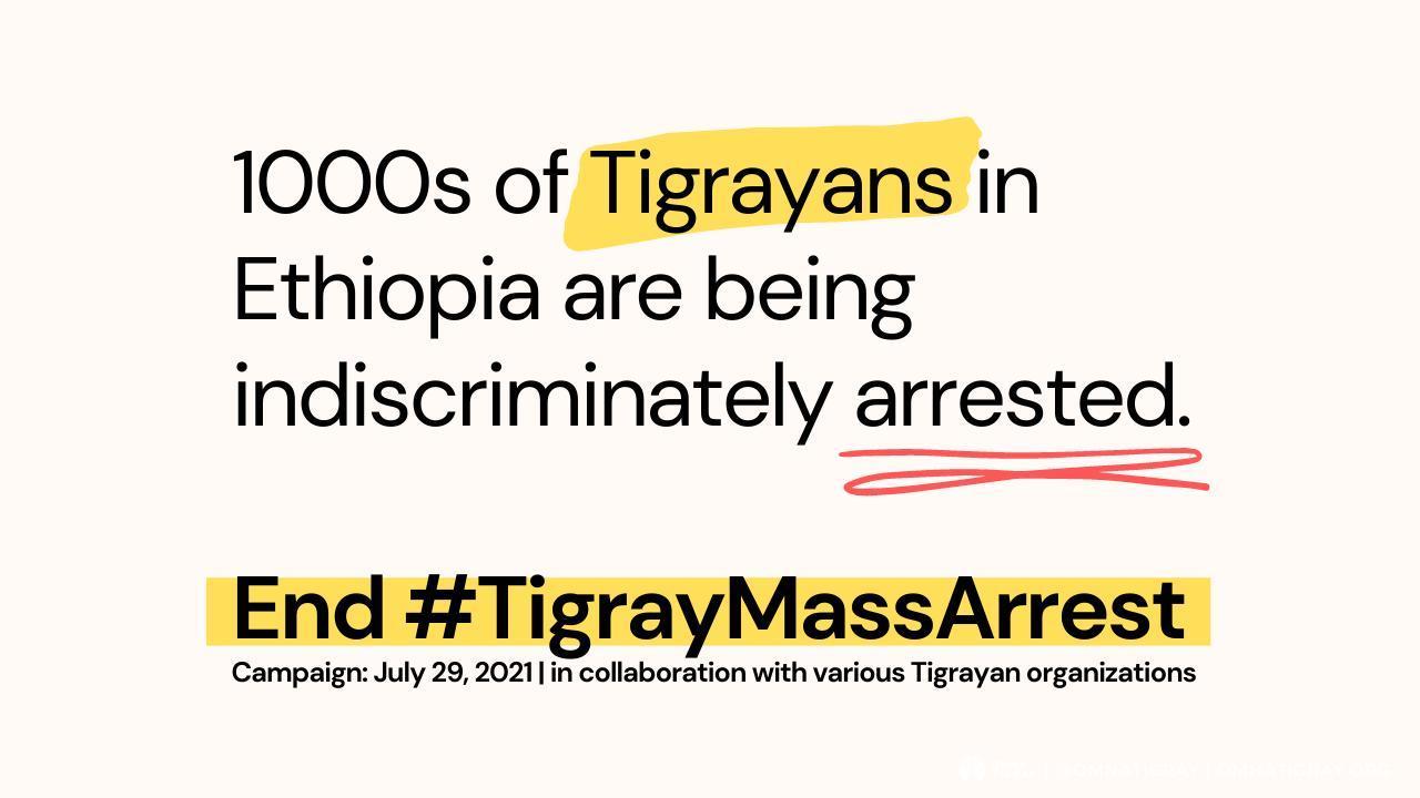 Tigray Mass Arrests – #TigrayMassArrest