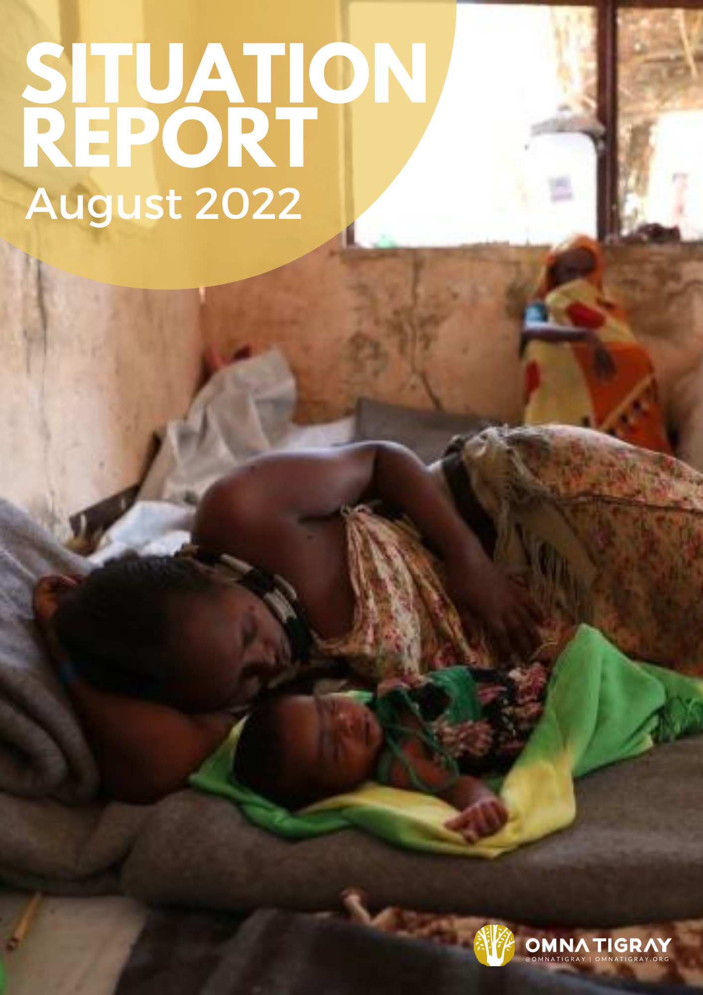 OMNA TIGRAY – AUGUST 2022 SITUATION REPORT